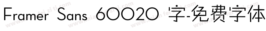 Framer Sans 60020 字字体转换
